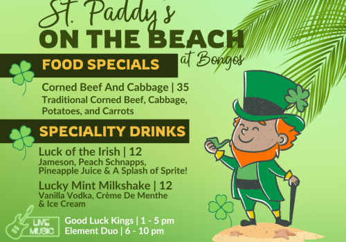 St. Paddy's On The Beach at Bongos. Food specials, specialty drinks, and music lineup are displayed with a leprechaun character.